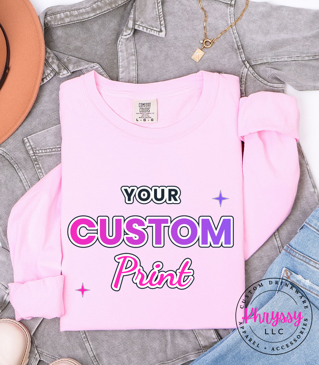 Custom Design Apparel | KhryssyLLC