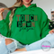 Irish Green hoodie with the game day touchdown season script graphic