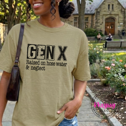 Khaki tee with distressed Gen X Raised on Hose Water and Neglect print