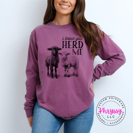 Berry long sleeve tee with two sheep and the words i know you herd me