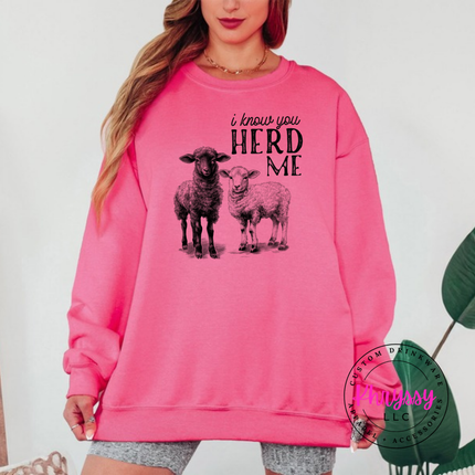 Safety Pink crewneck sweatshirt with two sheep and the words i know you herd me