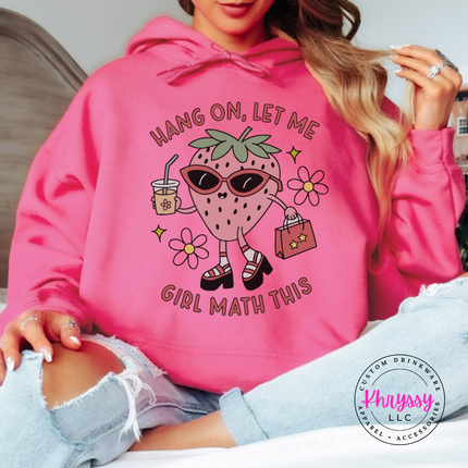 Safety Pink hoodie featuring a retro strawberry in sunglasses with Girl Math text.
