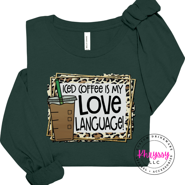 Iced Coffee Is My Love Language Leopard Bella Canvas Long Sleeve