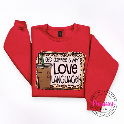 Iced Coffee Is My Love Language Leopard Gildan Crewneck Sweatshirt