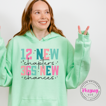 Mint Green hoodie featuring 12 new chapters 365 new chances lettering.