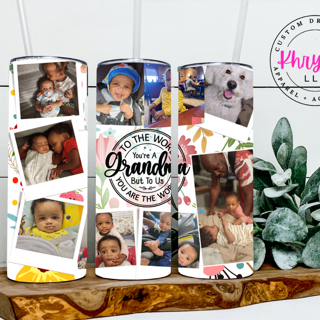 To Us You Are the World Grandma 20oz Photo-frame Tumbler with Straw