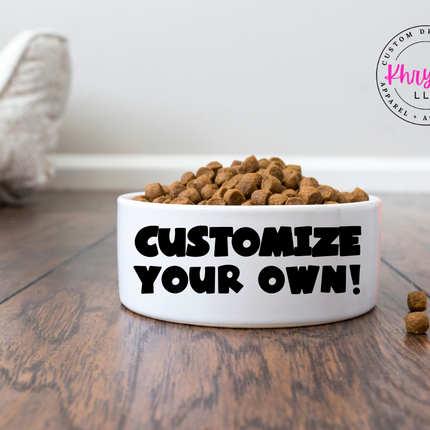 Create Your Own Dog Bowl