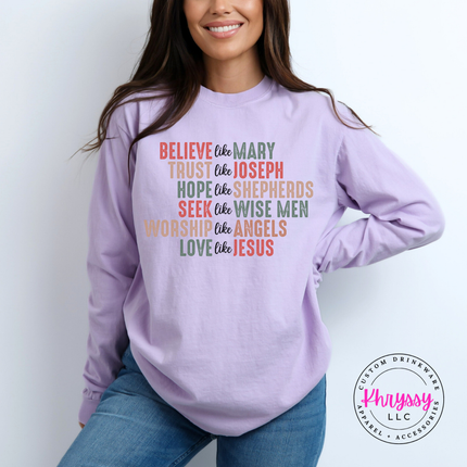 Model wearing the Believe Like Mary long sleeve tee in Orchid.