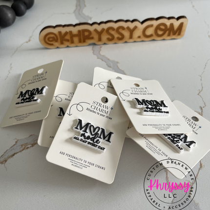 Mom Mode All Day Straw Charm