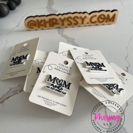 Mom Mode All Day Straw Charm