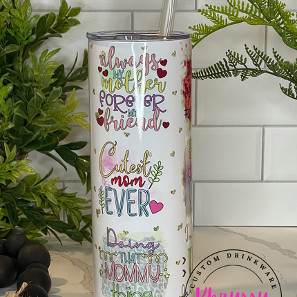READY TO SHIP: Mom Quotes 20oz Tumbler with Straw