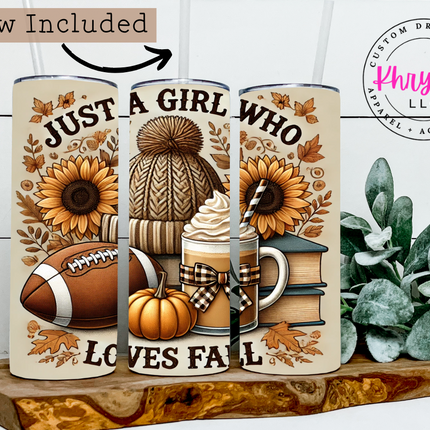 Just A Girl Who Loves Fall 20oz Tumbler with Straw