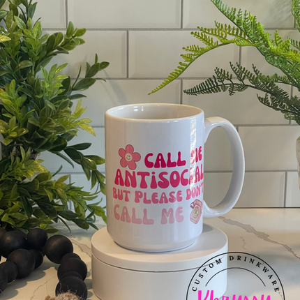 READY TO SHIP Antisocial Coffee Mug