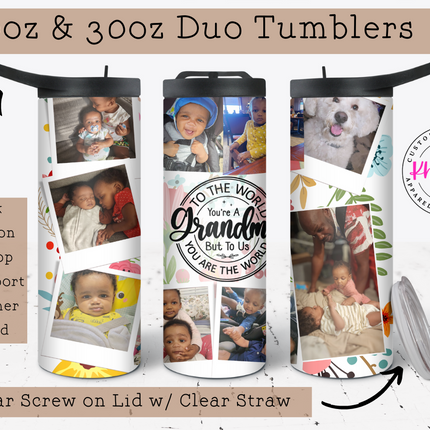 To Us You Are the World Grandma 20oz Photo-frame Tumbler with Straw