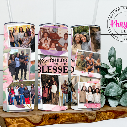 Her Children Call Her Blessed Custom 20oz Tumbler with Straw