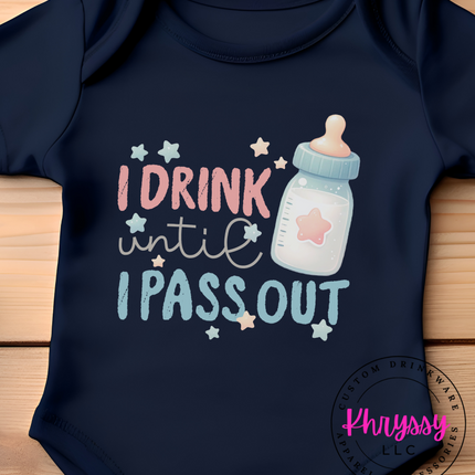 I Drink Until I Pass Out Bodysuit