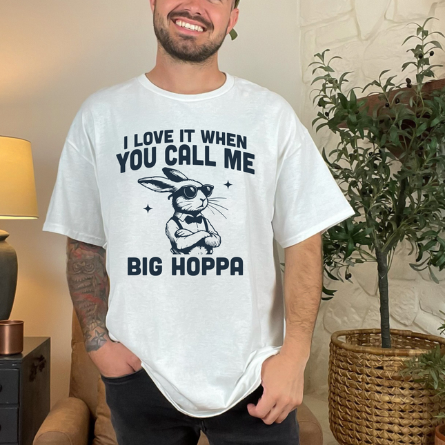 Funny Bunny Shirt | “I Love It When You Call Me Big Hoppa” Tee | Cool Rabbit Graphic T-Shirt | Hip Hop Bunny Shirt | Easter Humor Gift