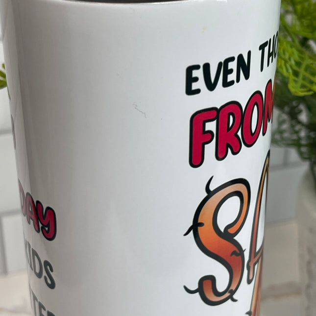 Father's Day Humor OOPS Tumbler