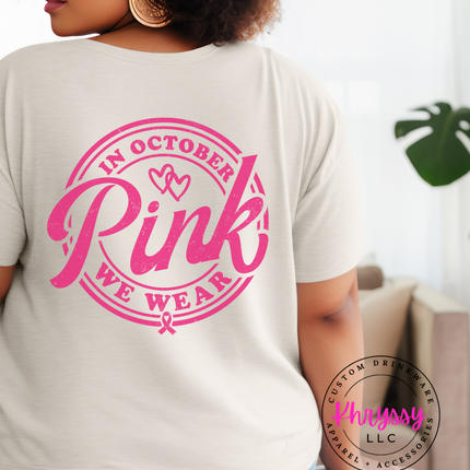 Pink October Shirt ⎸ Breast Cancer Awareness T-Shirt ⎸ Unisex Graphic Tee ⎸ Trendy October Outfit ⎸ Support the Cause