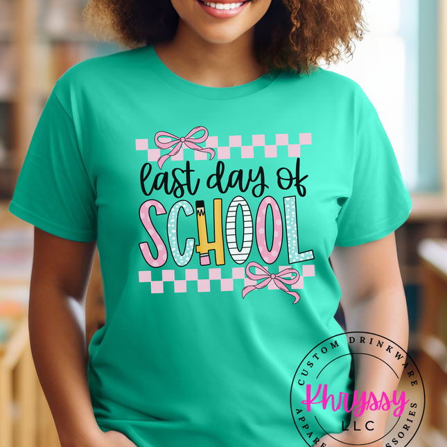 Last Day of School T-Shirt - Teacher End of Year Shirt - Cute School's Out Tee