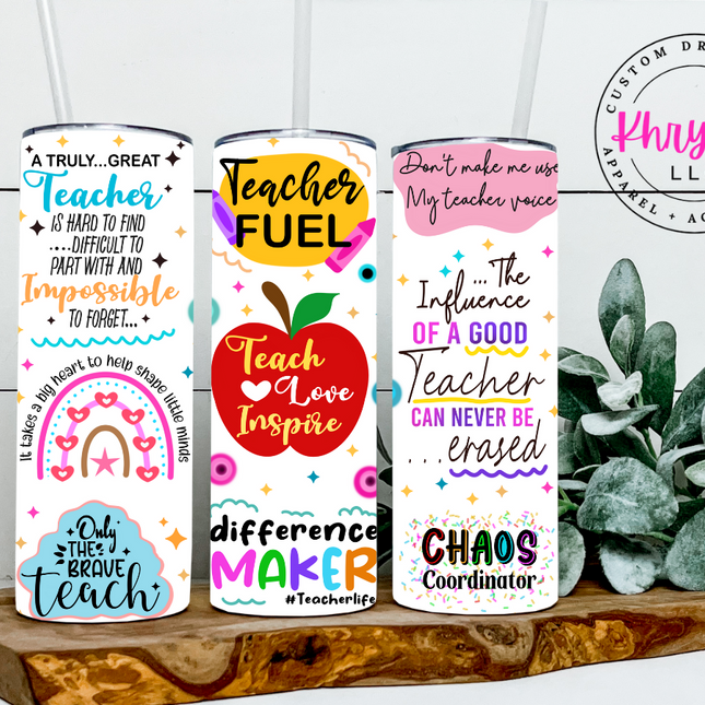Inspirational Teacher Quotes 20oz Tumbler with Straw