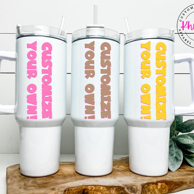 Create Your Own Custom 40oz Tumbler with Metal Straw