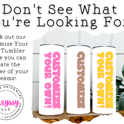 Let Me Love You A Little More 20oz Tumbler with Straw