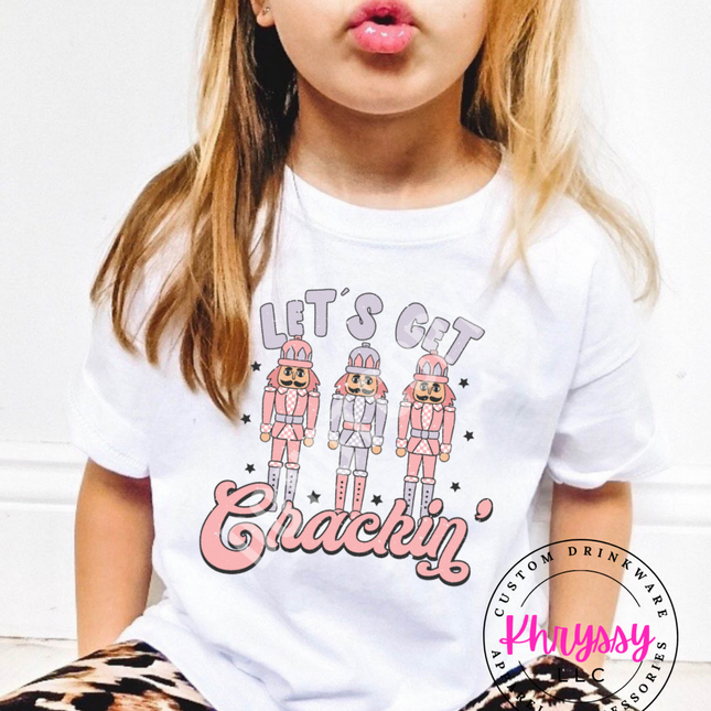 Let's Get Crackin' Nutcracker Shirt