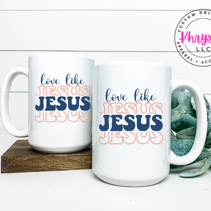 Love Like Jesus 15oz Coffee Mug