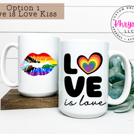 Love is Love 15oz Coffee Mug
