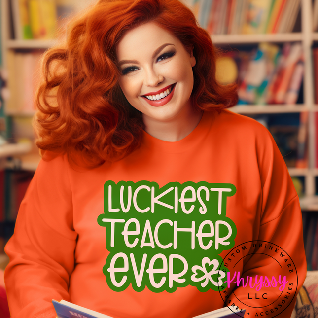 Teacher's Treasure: Our Luckiest Teacher Ever Unisex Shirt