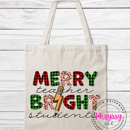 Merry Teacher, Bright Students Tote Bag