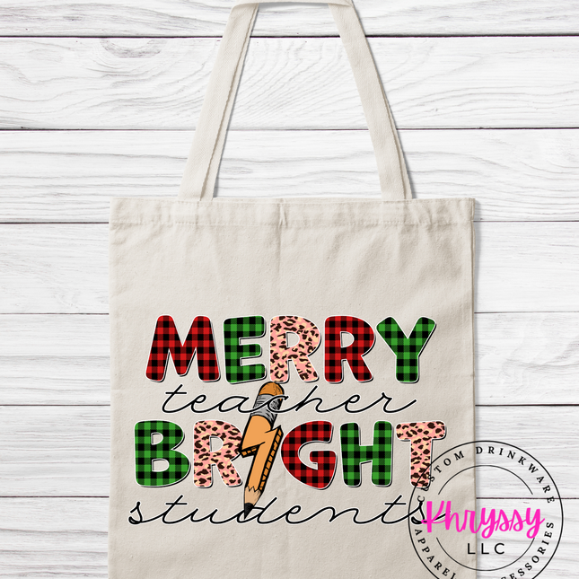 Merry Teacher, Bright Students Tote Bag