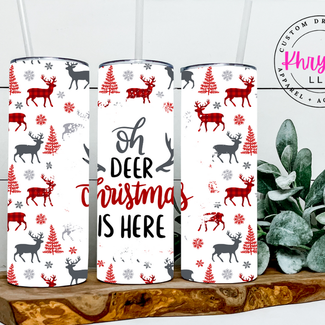 Oh Deer Christmas Is Here 20oz Tumbler with Straw