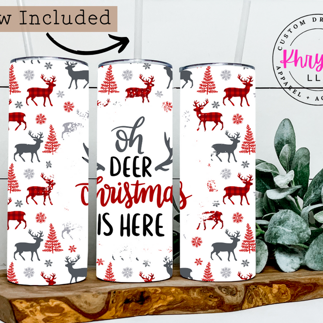 Oh Deer Christmas Is Here 20oz Tumbler with Straw