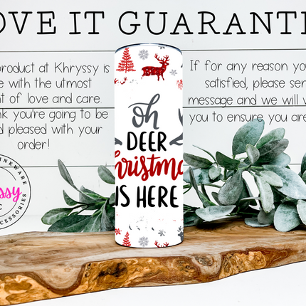 Oh Deer Christmas Is Here 20oz Tumbler with Straw