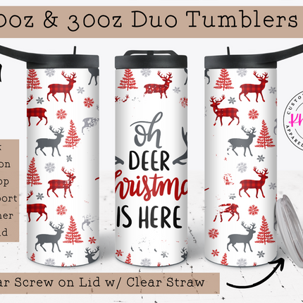 Oh Deer Christmas Is Here 20oz Tumbler with Straw