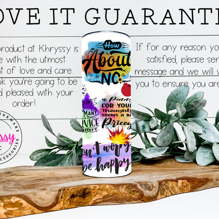 Sarcastic Sayings 20oz Tumbler with Straw