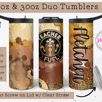 Teacher Fuel Custom 20oz Tumbler with Straw