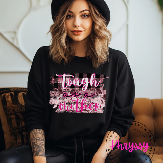 Tough as a Mother Unisex T-Shirt