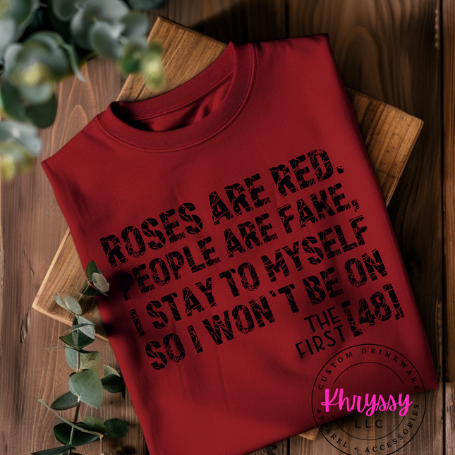 Funny Valentine's Day Shirt | Roses Are Red People Are Fake Shirt | Graphic Sweatshirt