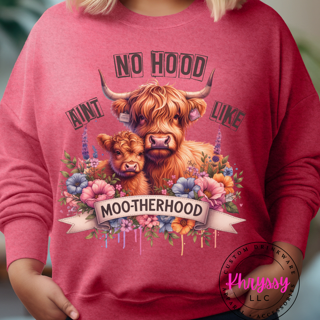 Aint No Hood Like Moo-Therhood Unisex Shirt