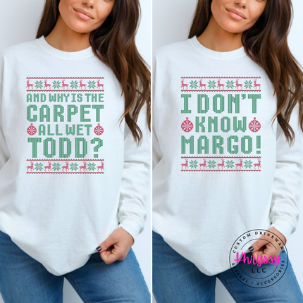 White long sleeve tee featuring ugly sweater style Todd quote lettering.