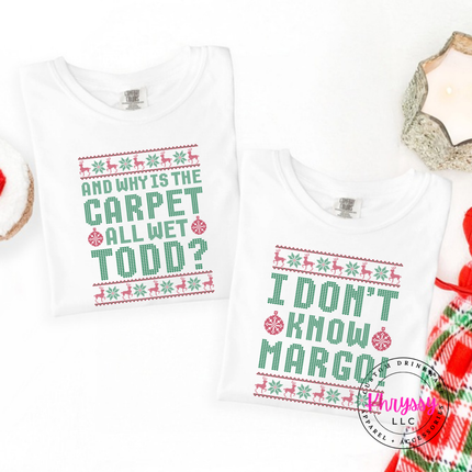 White tee featuring ugly sweater style Todd quote lettering.