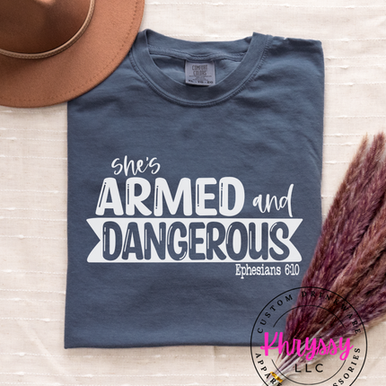 She's Armed and Dangerous Ephesians 6:10 Unisex Shirt