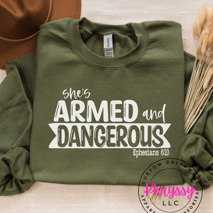 She's Armed and Dangerous Ephesians 6:10 Unisex Shirt