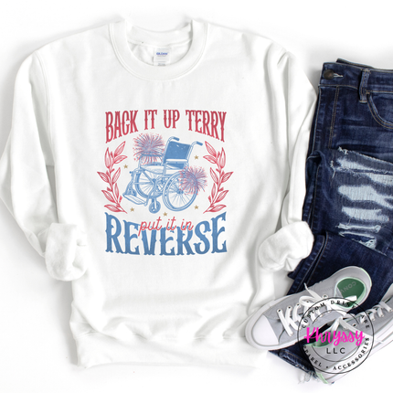 Back It Up Terry Put It In Reverse Funny Crewneck Sweatshirt
