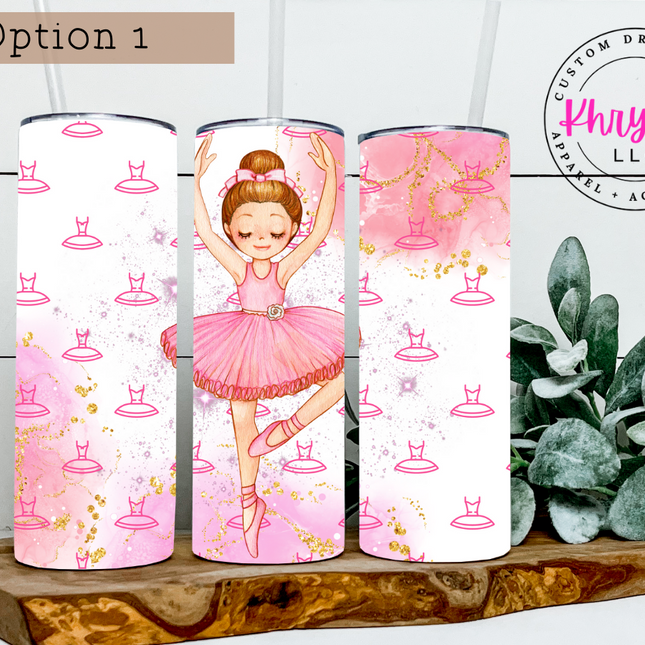 Ballerina 120z or 20oz Tumbler with Straw