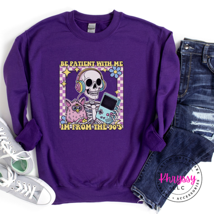 Thick warm retro 90s crewneck with be patient I'm from the 90s bold text