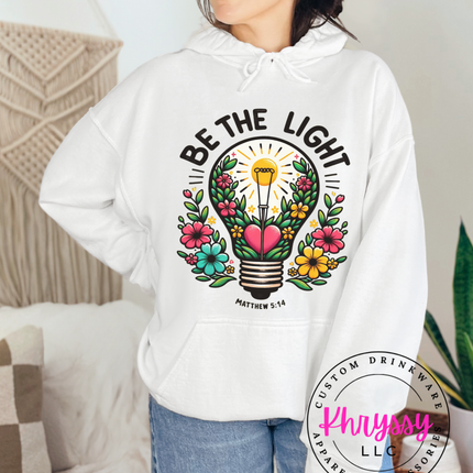 Be the Light - Inspirational Unisex Shirt!